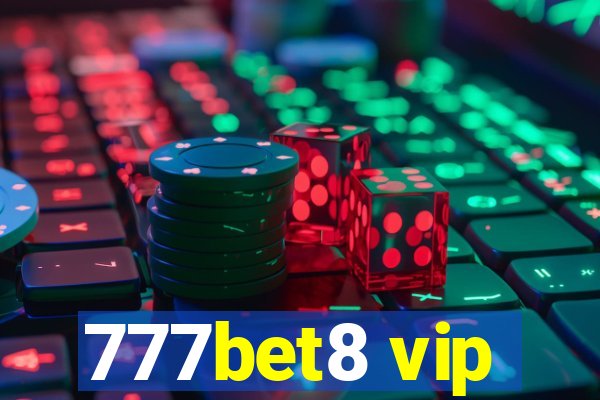 777bet8 vip